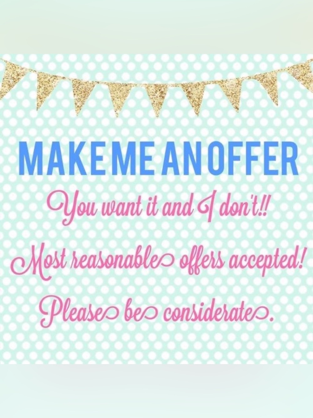 Make me an Offer!